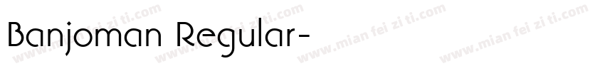 Banjoman Regular字体转换